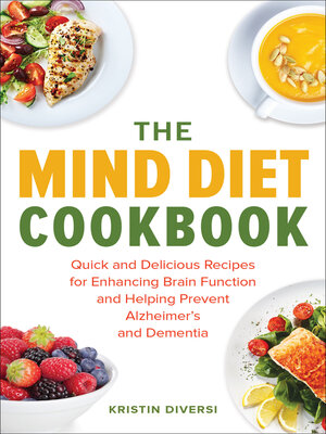 cover image of The MIND Diet Cookbook